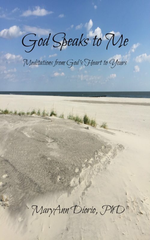 God Speaks to Me: Meditations from God’s Heart to Yours by MaryAnn Diorio