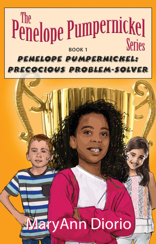 Penelope Pumpernickel: Precocious Problem-Solver – Book 1 in The Penelope Pumpernickel Chapter Book Series