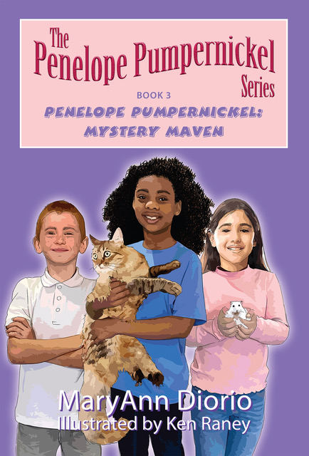 Penelope Pumpernickel: Mystery Maven – Book 3 in The Penelope Pumpernickel Chapter Book series